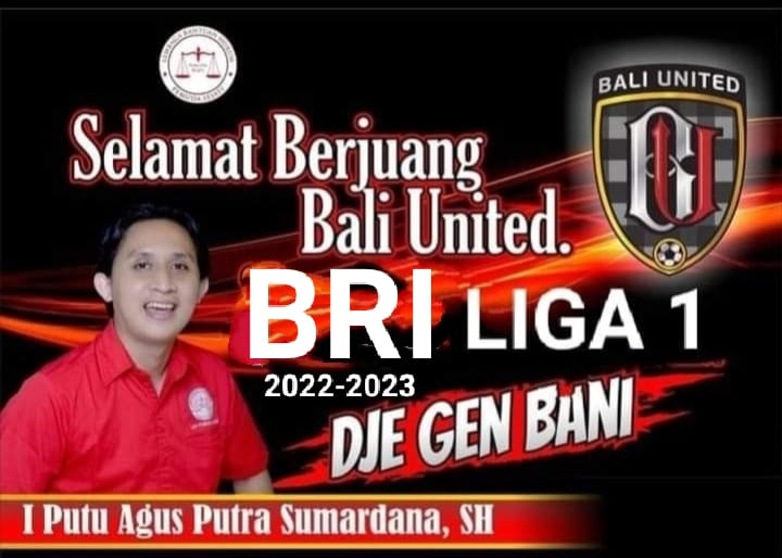 selamat-berjuang-bali-united-bri-liga-1-tahun-2022-2023
